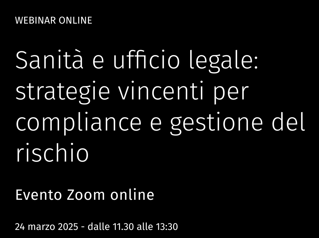 Sanità e ufficio legale: strategie vincenti per compliance e gestione del rischio